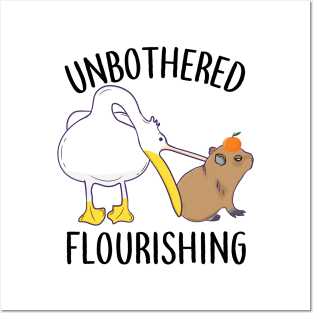 Unbothered Flourishing Capybara Pelican Funny Meme Cute Meme Posters and Art